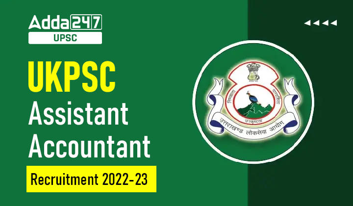 UKPSC Assistant Accountant Recruitment 2022-23_30.1
