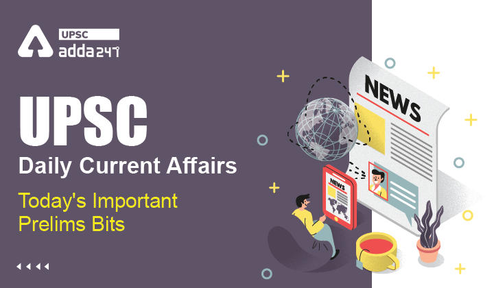 Daily Current Affairs for UPSC Exam- 02 December 2022 | Prelims Bits_30.1