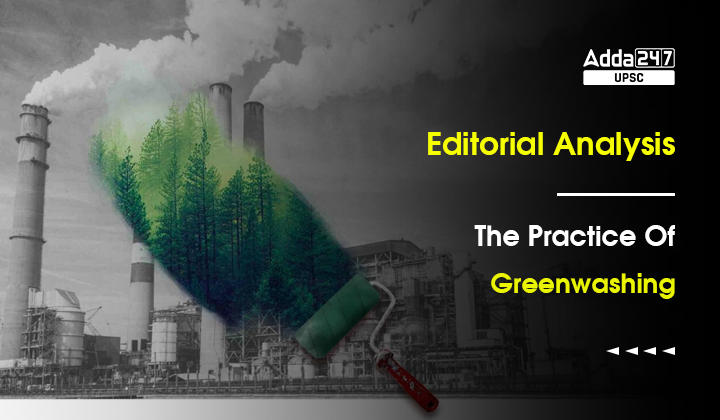 Editorial Analysis, The Practice Of Greenwashing ESG