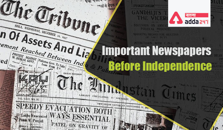 List Of Pre Independence Newspapers In India List Of Pre Independence Newspapers In India