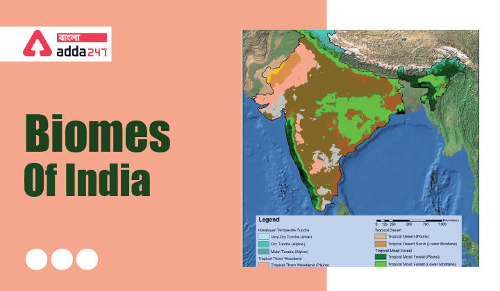 ভারতের বায়োমস,সমস্ত প্রতিযোগিতামূলক পরীক্ষার অধ্যয়নের জন্য নোট|Biomes in India, Notes for studying all competitive exams_30.1