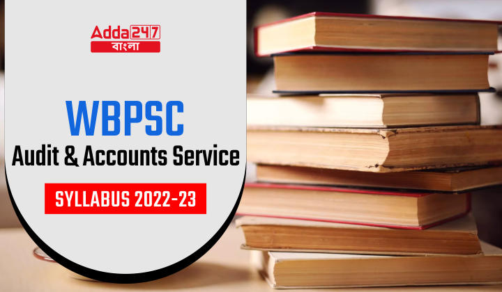 WBPSC Audit and Accounts Service Syllabus 2023 in Bengali_30.1