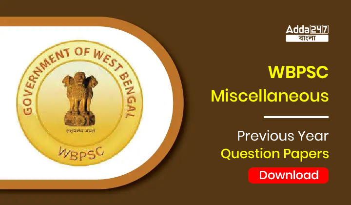 WBPSC Miscellaneous Previous Year Question Papers , Download PDF_30.1