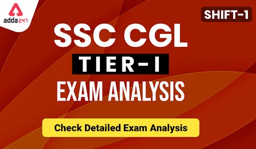 SSC CGL Exam Analysis, Shift 1- 13th August 2021 (ஊழியர்கள் தேர்வு ஆணையம்)_30.1