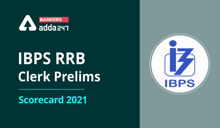 IBPS RRB அலுவலக உதவியாளர் ஸ்கோர் கார்டு 2021 | Check IBPS RRB Clerk Prelims Score Card Out Soon (Today)_30.1