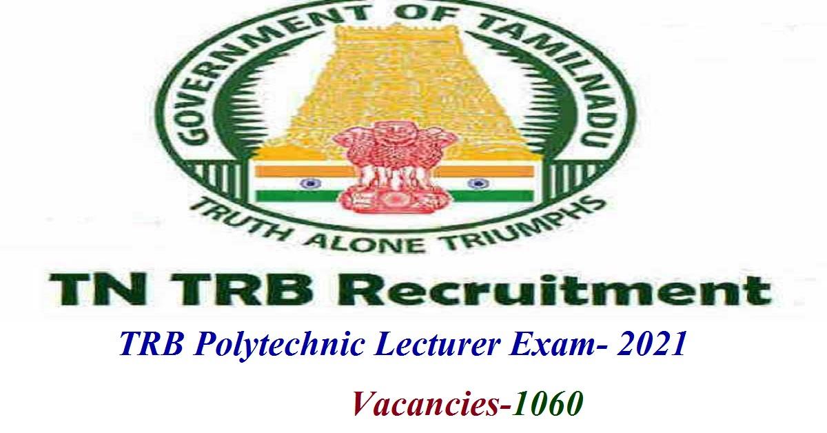TRB Exam Date 2021 trb.tn.nic.in - TN TRB தேர்வு தேதி (Updated)_30.1