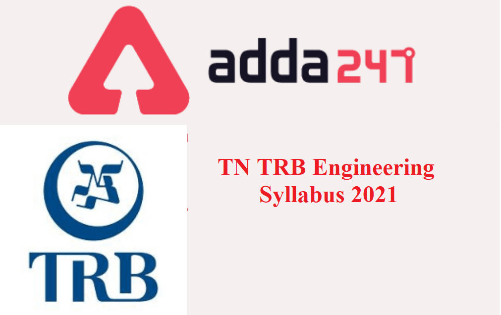 TN TRB Engineering syllabus and Exam Pattern 2021 | TN TRB இன்ஜினியரிங் பாடத்திட்டம் மற்றும் தேர்வு முறை 2021_30.1