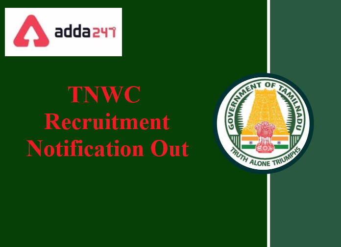 Tamil Nadu Warehousing Corporation Recruitment Notification 2022 Out | தமிழ்நாடு பண்டசாலைக் கழகம் ஆட்சேர்ப்பு அறிவிப்பு 2022 வெளியானது_30.1