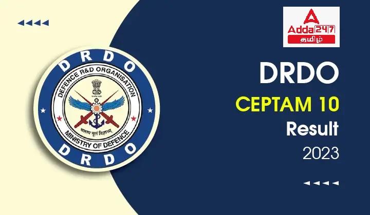 DRDO CEPTAM-10/DRTC STA-B 2022 அடுக்கு-II (CBT) முடிவு_30.1