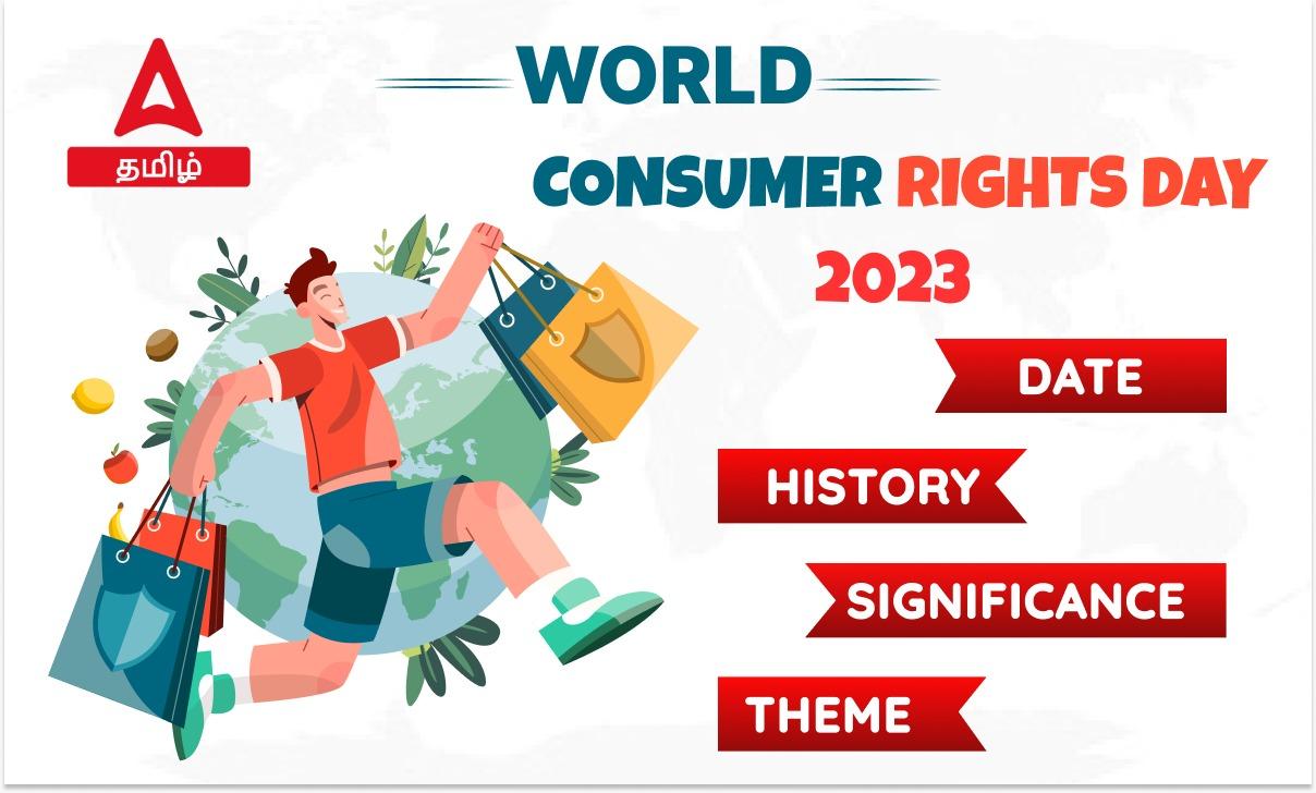 World Consumer Rights Day 2023, Date, Theme, History, Significance_30.1
