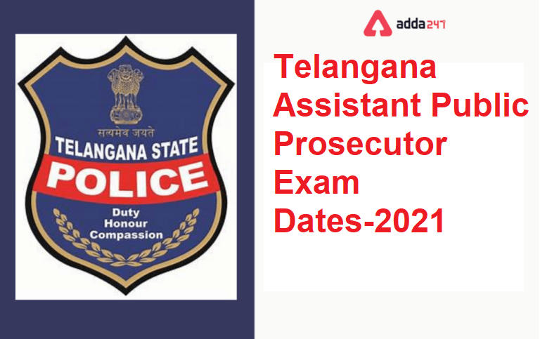 Telangana Assistant Public Prosecutor 2021-Exam Dates | TSLPRB అసిస్టెంట్ పబ్లిక్ ప్రాసిక్యూటర్ నోటిఫికేషన్ పరీక్ష తేదీలు |_30.1