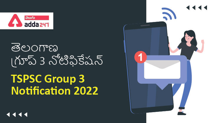 TSPSC Group 3 Recruitment 2022 Notification |_30.1