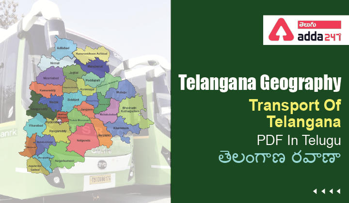 Telangana Geography-Transport Of Telangana PDF In Telugu |_30.1