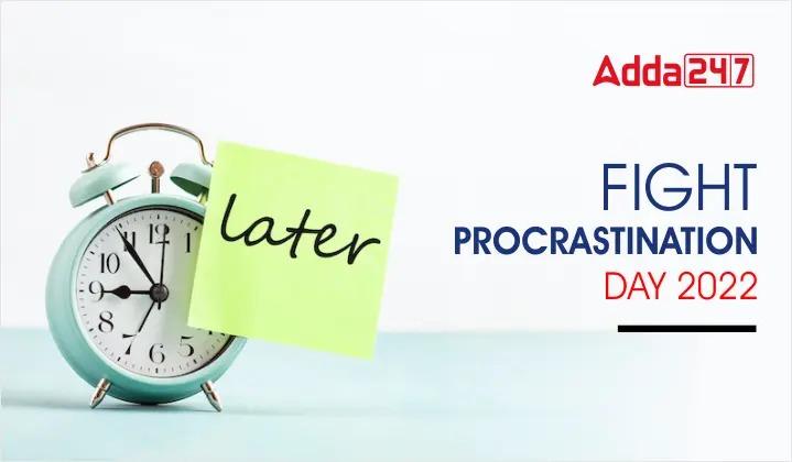 Fight Procrastination Day 2022 |_30.1