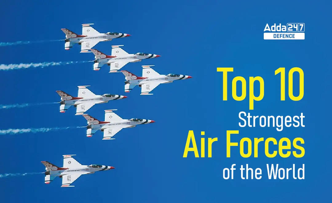 Top 10 Strongest Air Forces of the World |_30.1