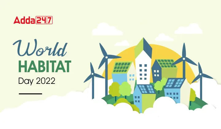 World Habitat Day 2022, theme, history and significance |_30.1