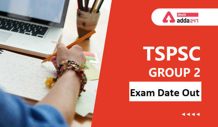 TSPSC GROUP 2 Exam Date 2023, Check Exam Schedule and Hall Ticket |_30.1