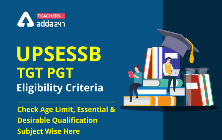 UP TGT PGT Eligibility Criteria 2022: Age Limit & Qualification_30.1