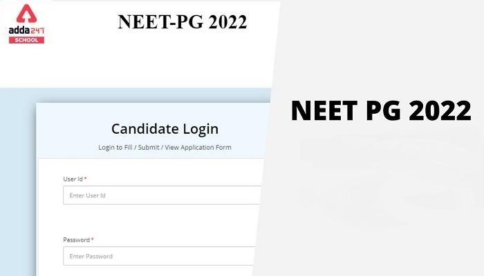 NEET PG 2022- Admit Card, Syllabus, Result & Exam Date_30.1