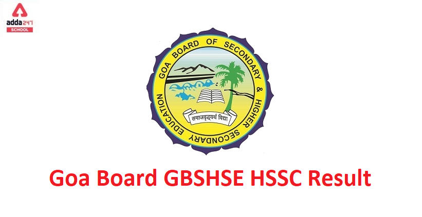 Goa Board GBSHSE HSSC 12th Result 2022 Out @ gbshse.gov.in_30.1
