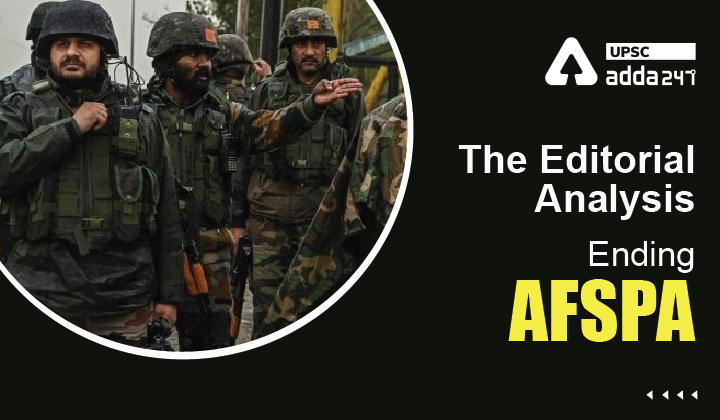 The Editorial Analysis: Ending AFSPA_30.1