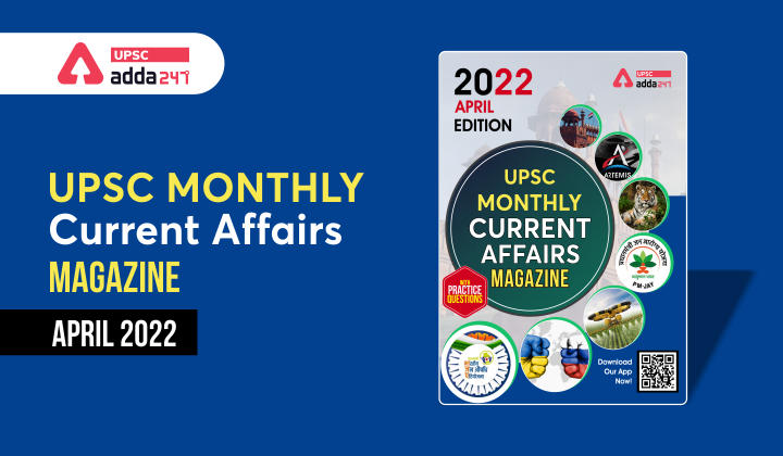 UPSC Monthly Current Affairs Magazine – April 2022 – PDF Download_30.1