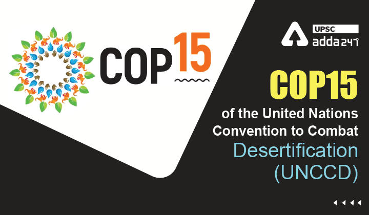 United Nations Convention to Combat Desertification (UNCCD)- COP15 of UNCCD_30.1