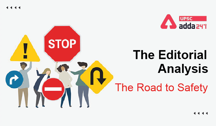 The Editorial Analysis- The Road to Safety_30.1