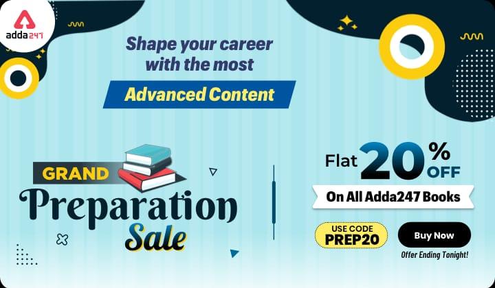 Grand Preparation Sale – Flat 20% Off on all Adda247 Books | Only For Today | Use Code: PREP20_30.1