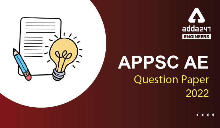 APPSC AE Question Paper 2022, Download Official APPSC AE Question Paper Here_30.1