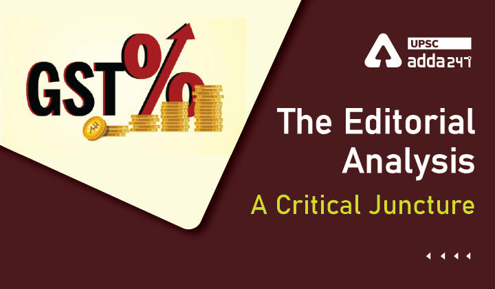 The Editorial Analysis- A Critical Juncture_30.1