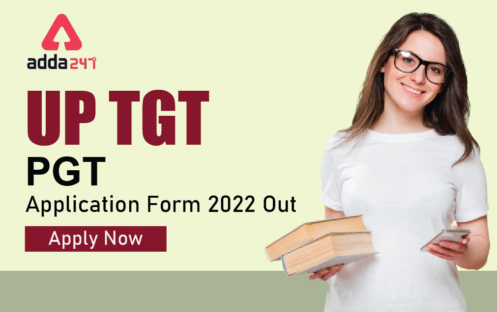 UP TGT PGT Application Form 2022: Online Application Started_30.1