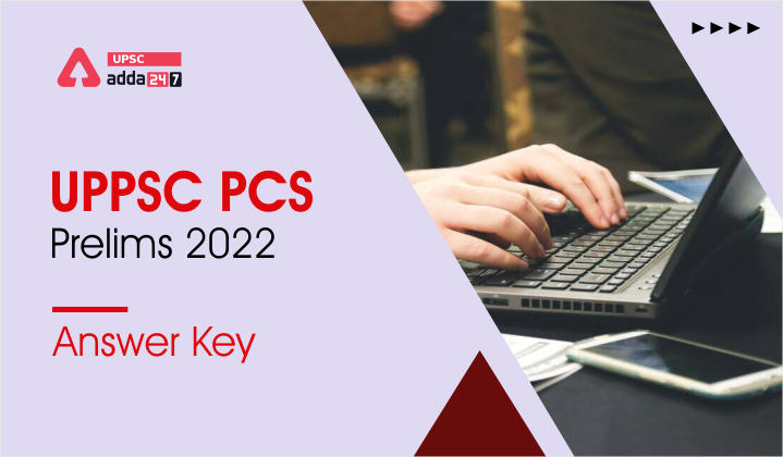 UPPSC PCS Prelims Answer Key 2022_30.1