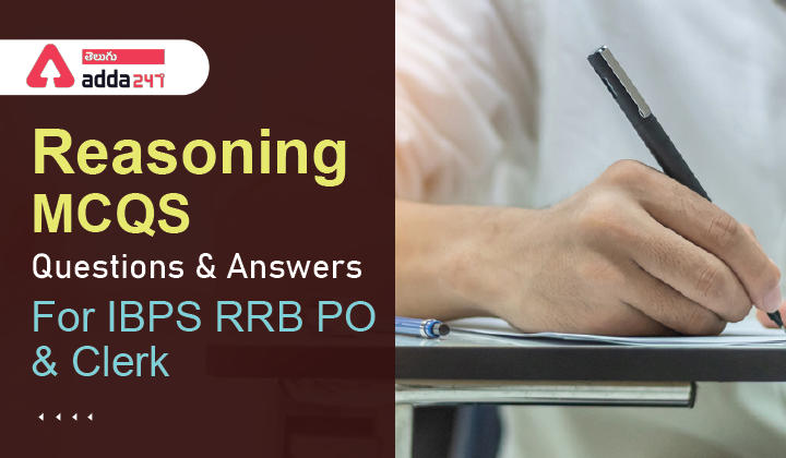 Reasoning MCQs Questions And Answers in Telugu 4 July 2022, For IBPS RRB PO & Clerk |_30.1