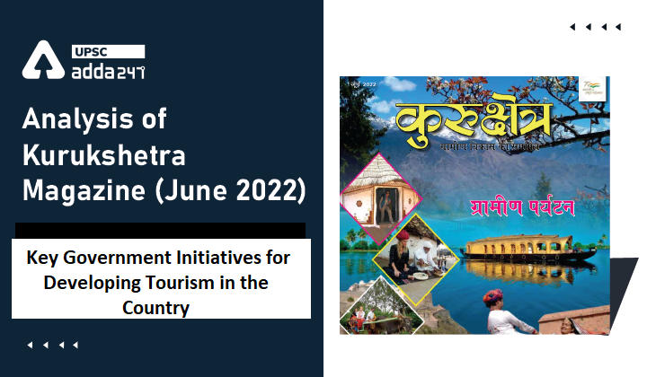 Analysis Of Kurukshetra Magazine: Key Government Initiatives for Developing Tourism in the Country_30.1