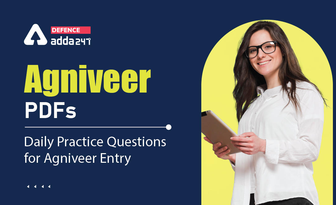 Agniveer PDFs: Daily Practice Questions for Agniveer Entry_30.1
