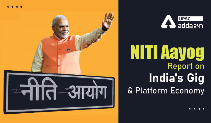 NITI Aayog Report on India's Gig and Platform Economy_30.1