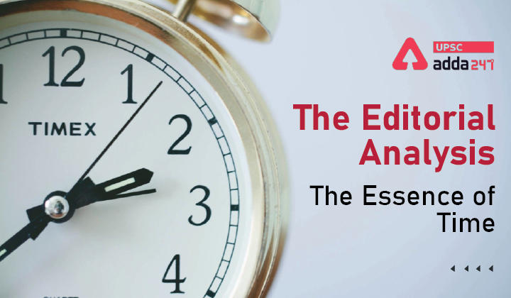 The Editorial Analysis- The Essence of Time_30.1