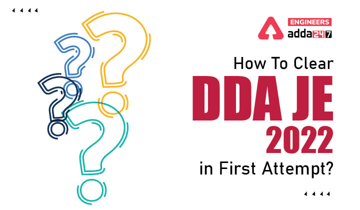 How To Clear DDA JE 2022 in First Attempt? A Quick Solution for Most Common Question |_30.1