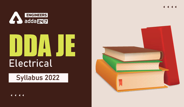 DDA JE Electrical Syllabus 2022, Check DDA Electrical Junior Engineer Syllabus Here |_30.1