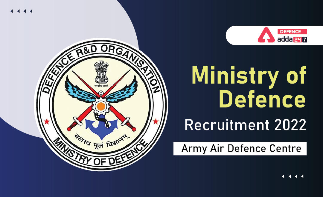 Ministry of Defence Recruitment 2022: Army Air Defence Centre_30.1