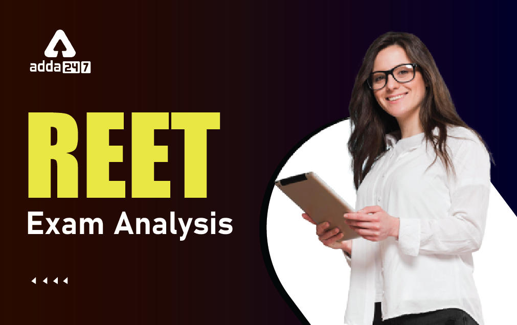 REET Exam Analysis of 23rd July 2022 2nd Shift Level 2_30.1
