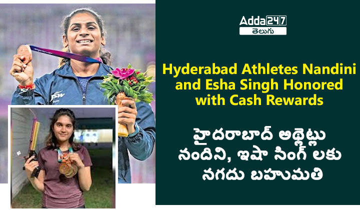 Hyderabad Athletes Nandini and Esha Singh Honoured with Cash Rewards_60.1