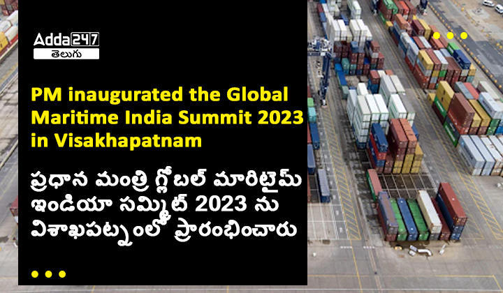 PM inaugurated the Global Maritime India Summit 2023 in Visakhapatnam_60.1