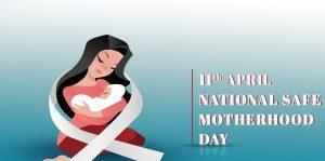 National Safe Motherhood Day observed globally on 11 April_4.1