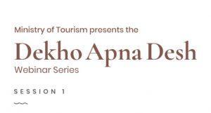 Tourism Ministry launches #DekhoApnaDesh" webinar series_4.1
