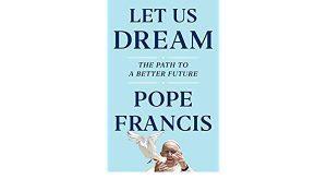 A new book titled "Let Us Dream" by Pope Francis_4.1