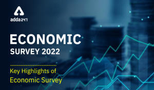 Economic Survey 2022: Key highlights of Economic Survey_4.1