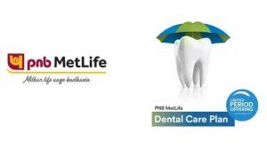 PNB MetLife launched India's 1st dental health insurance plan_4.1
