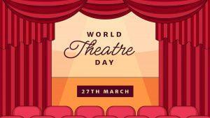 World Theatre Day 2023 is celebrated on 27th March_4.1